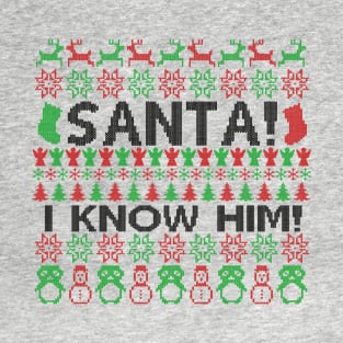 I know Santa Christmas Sweater T-Shirt